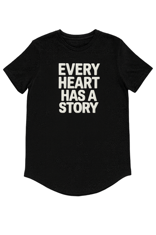 Black t-shirt with 'Every Heart Has a Story' text on a textured gray background