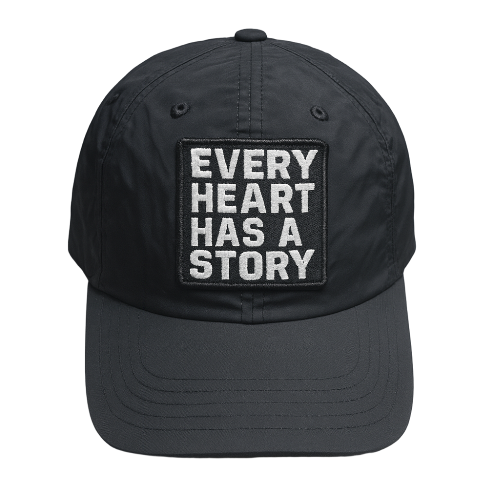 Every Heart Has A Story Nylon Hat