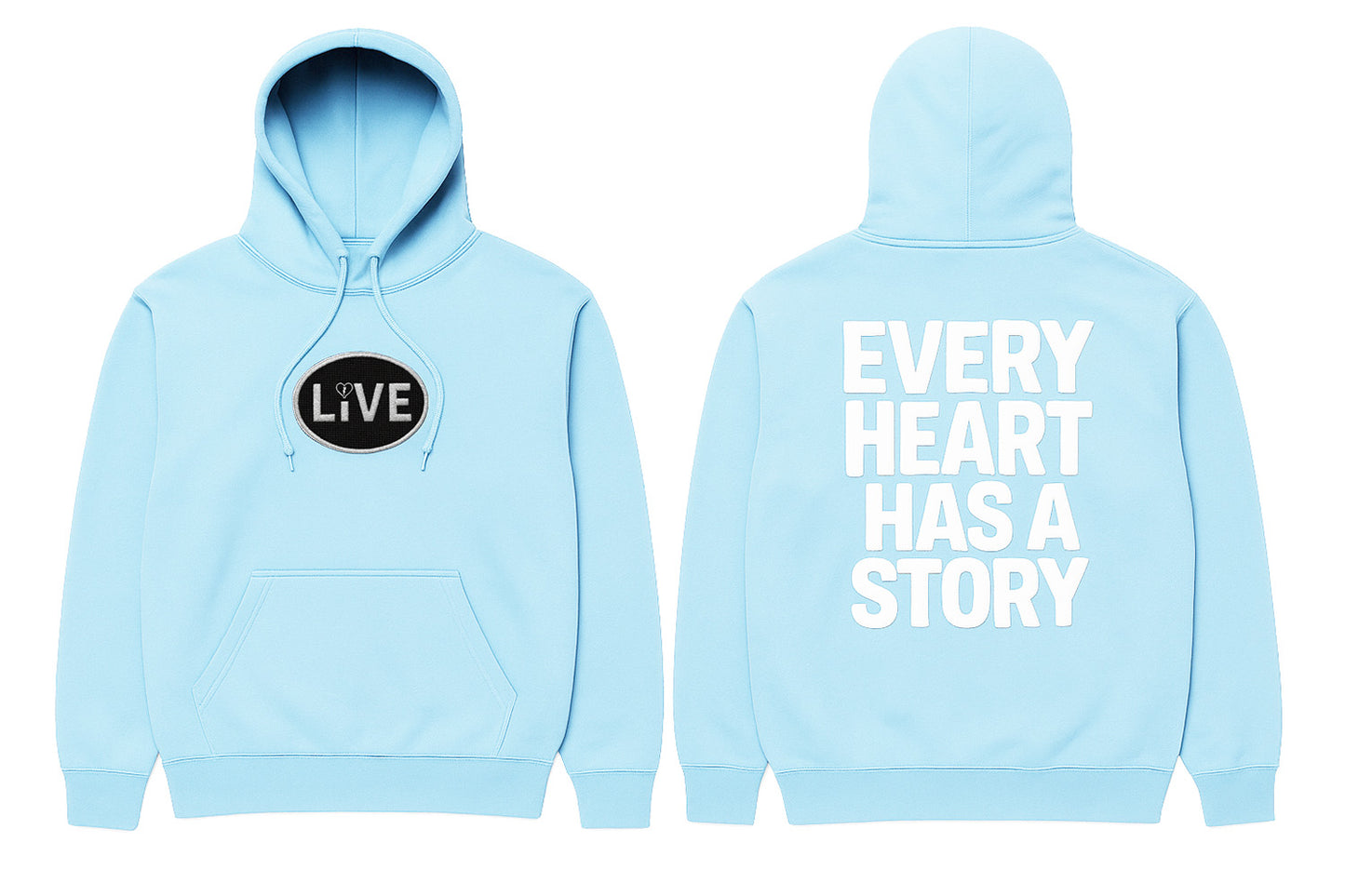 Columbia Blue hoodie with 'Live' logo on front and 'Every Heart Has a Story' text on back