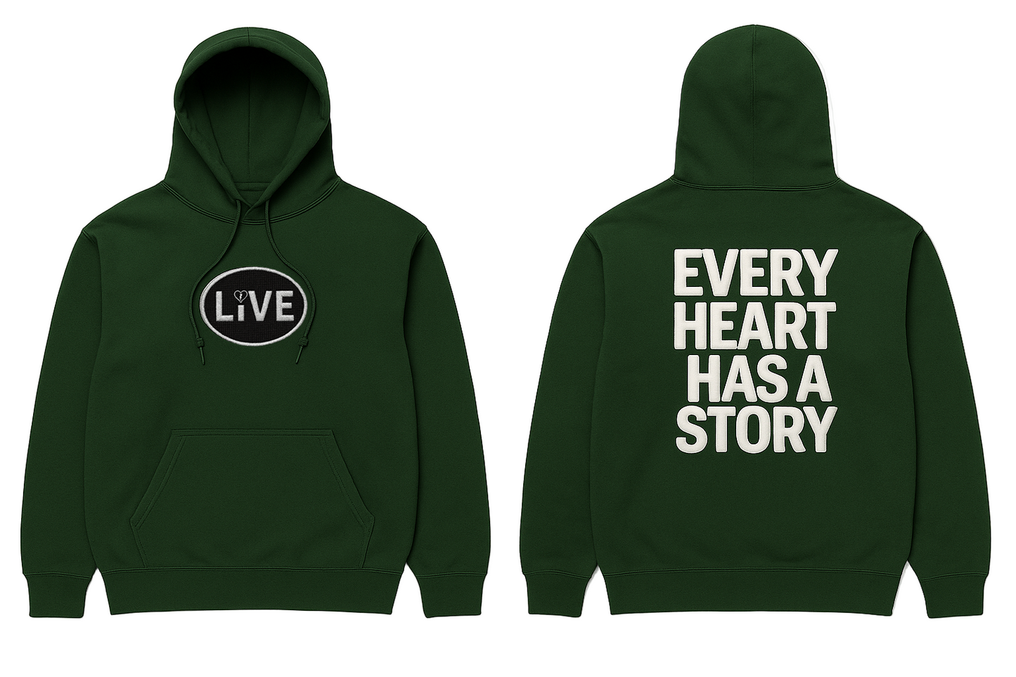 Forest Green hoodie with 'LéVE' logo on front and 'Every Heart Has a Story' text on back