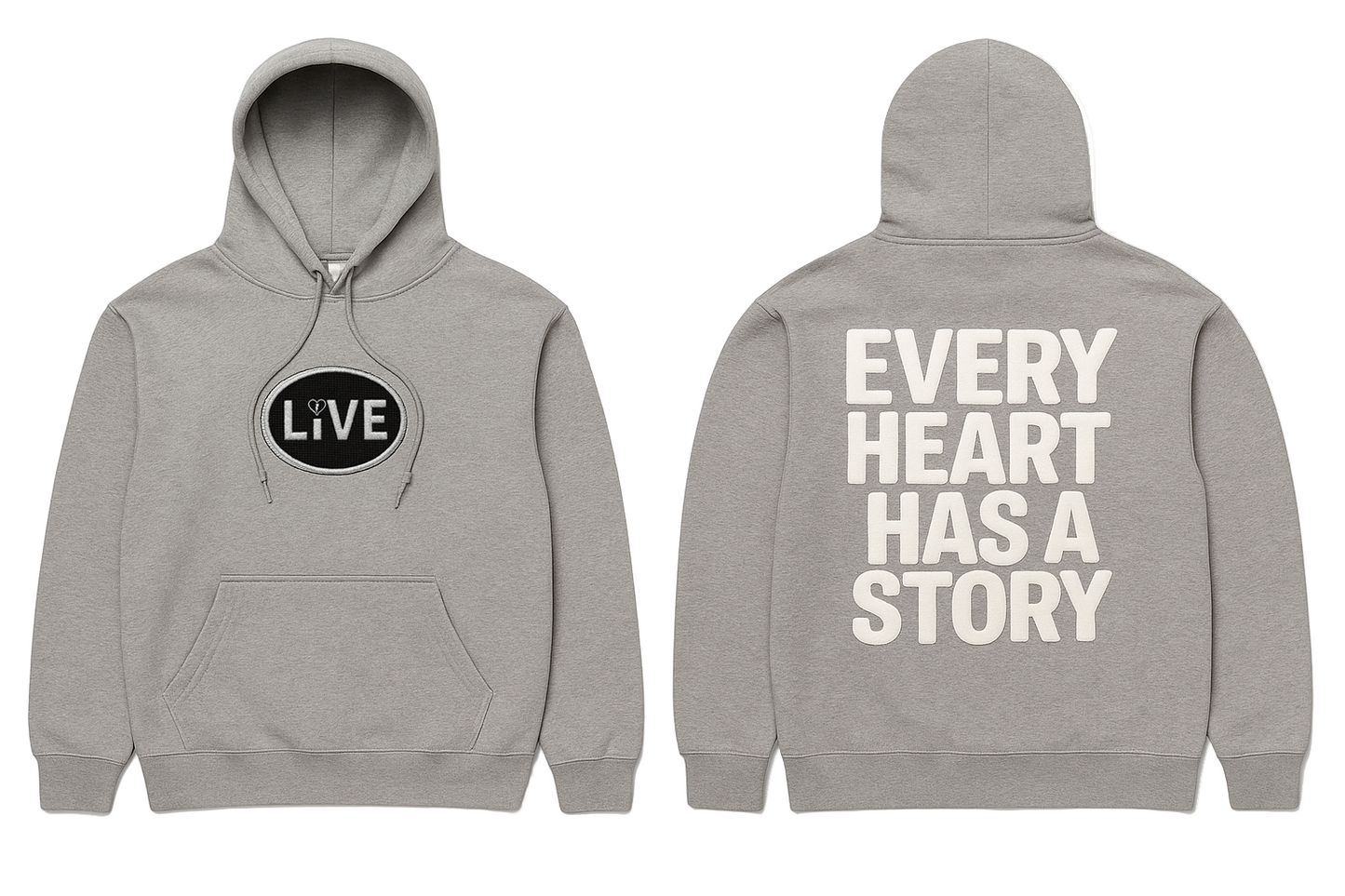 Athletic Gray hoodie with 'LiVE' logo on front and 'Every Heart Has a Story' text on back